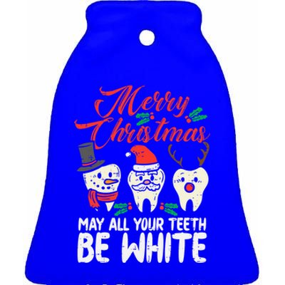 Merry Christmas Teeth Be White Funny Dentist Xmas Dental Gift Ceramic Bell Ornament