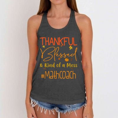 Math Coach Thankful Blessed And Kind Of A Mess Women's Knotted Racerback Tank