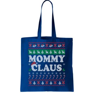 Mommy Claus Ugly Christmas Sweater Funny Gift For Mother Mom Gift Tote Bag