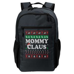 Mommy Claus Ugly Christmas Sweater Funny Gift For Mother Mom Gift Daily Commute Backpack