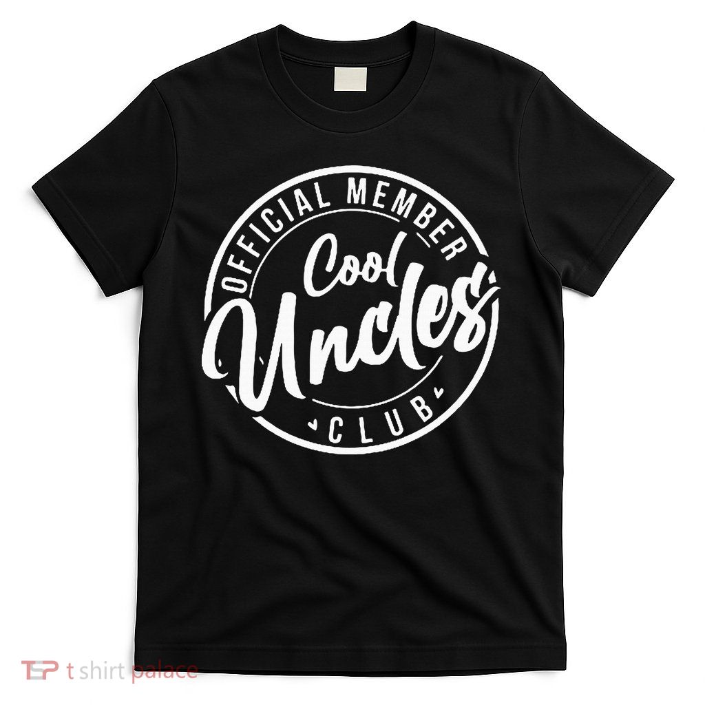 Member Cool Uncles Club Vintage Fathers Day T-Shirt