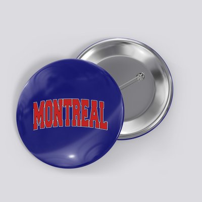 Montreal Canada Varsity Style Vintage Retro Canadian Sports Gift Button