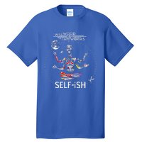 Meditation Colorful Will Wood Selffish Tall T-Shirt