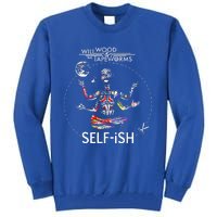 Meditation Colorful Will Wood Selffish Tall Sweatshirt