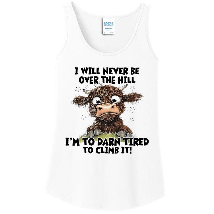 Messy Cow Will Never Be Over Hill I’M Too Darn Tired Climb Ladies Essential Tank