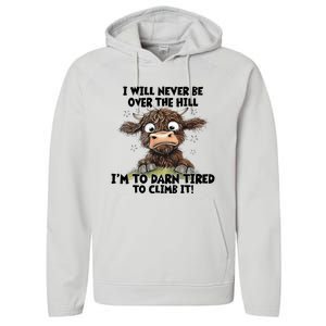 Messy Cow Will Never Be Over Hill I’M Too Darn Tired Climb Performance Fleece Hoodie