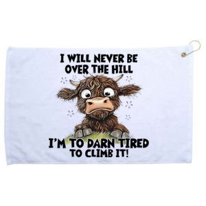 Messy Cow Will Never Be Over Hill I’M Too Darn Tired Climb Grommeted Golf Towel