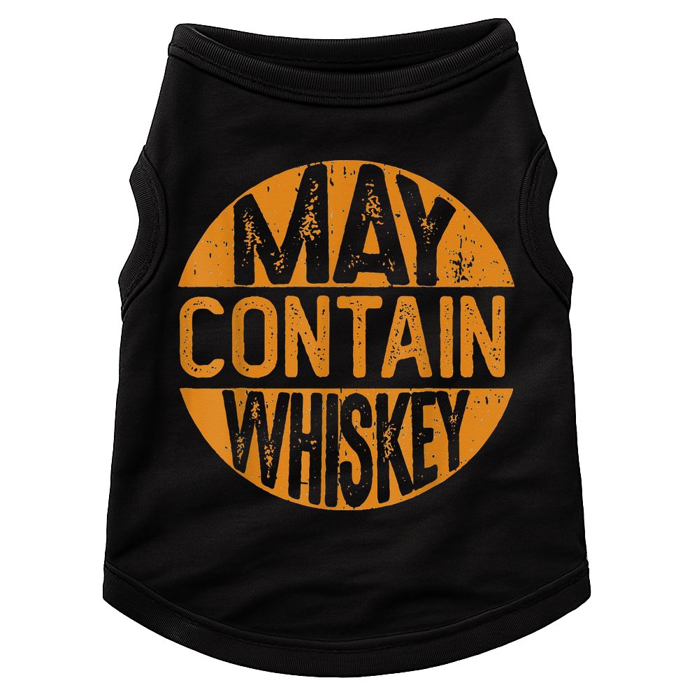May Contain Whiskey Funny Liquor Drinking Doggie Tank