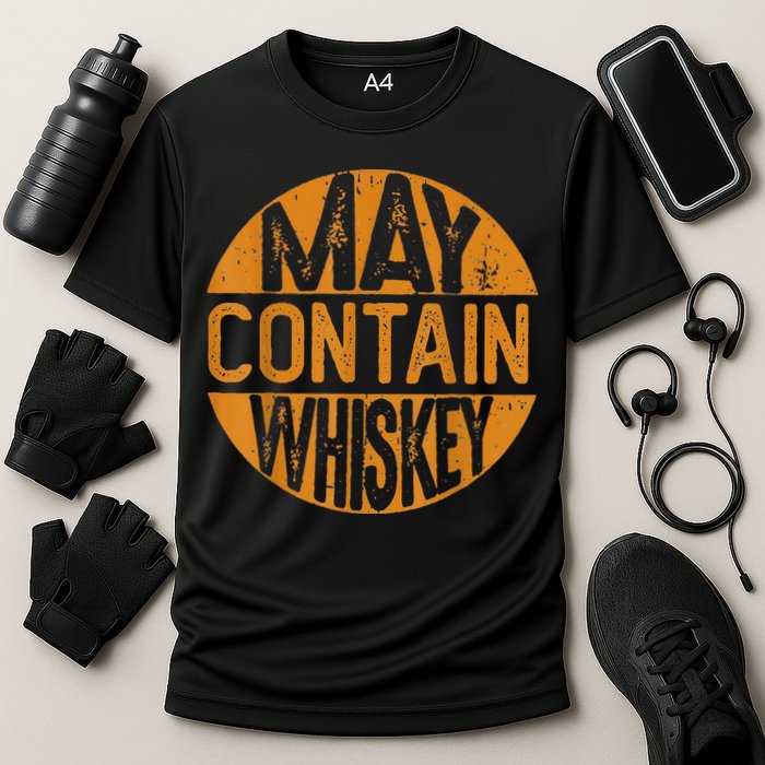 May Contain Whiskey Funny Liquor Drinking Cooling Performance Crew T-Shirt