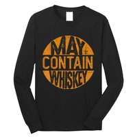 May Contain Whiskey Funny Liquor Drinking Long Sleeve Shirt