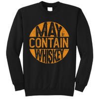 May Contain Whiskey Funny Liquor Drinking Sweatshirt