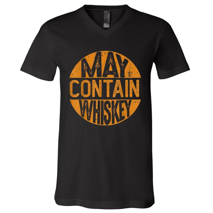 May Contain Whiskey Funny Liquor Drinking V-Neck T-Shirt