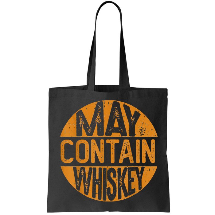 May Contain Whiskey Funny Liquor Drinking Bag