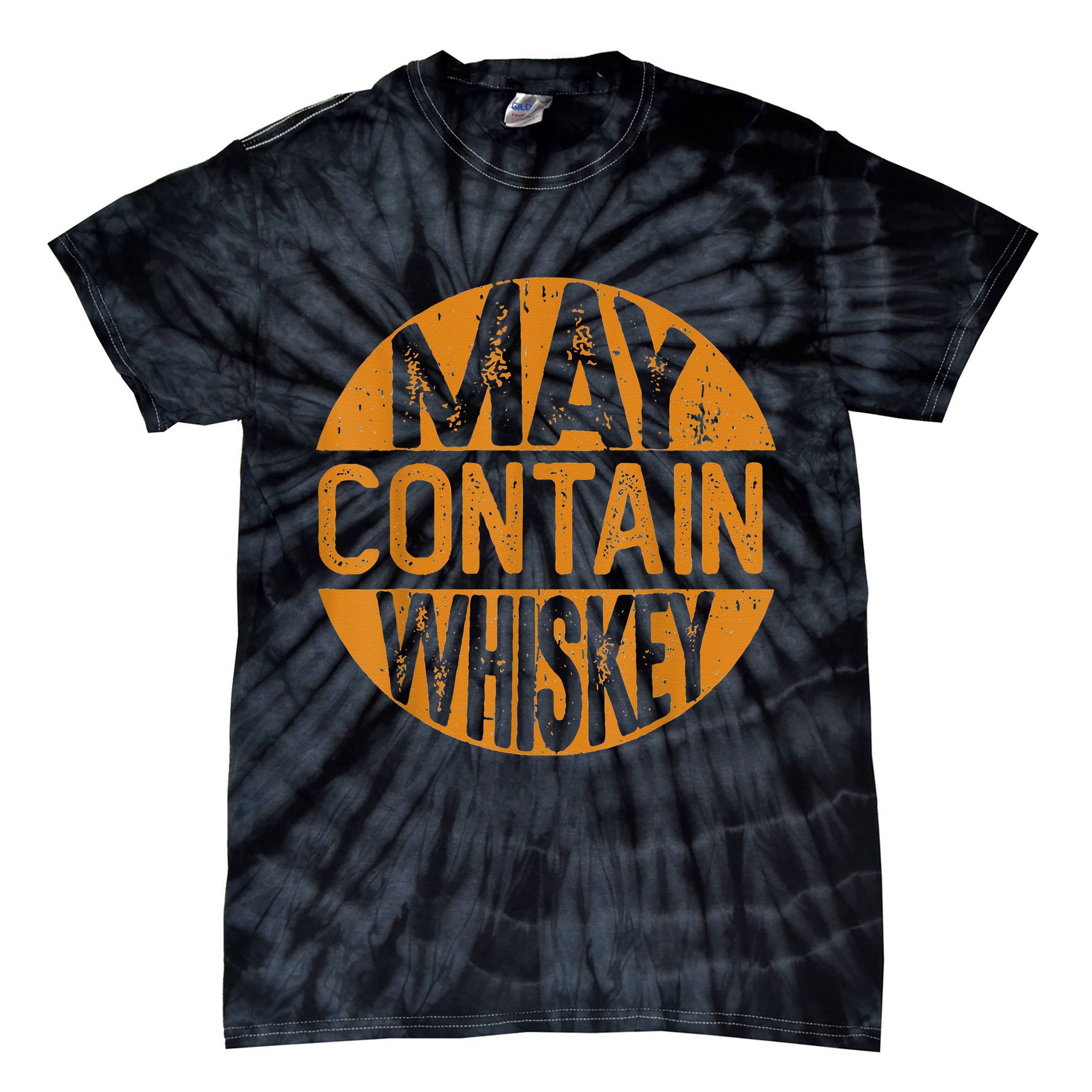 May Contain Whiskey Funny Liquor Drinking Tie-Dye T-Shirt