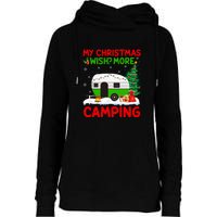 My Christmas Wish More Camping RV Christmas Tree Gift Womens Funnel Neck Pullover Hood