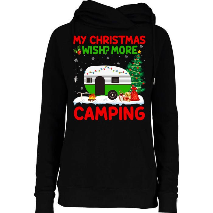 My Christmas Wish More Camping RV Christmas Tree Gift Womens Funnel Neck Pullover Hood