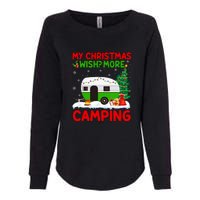 My Christmas Wish More Camping RV Christmas Tree Gift Womens California Wash Sweatshirt