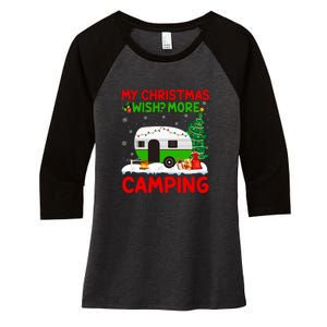 My Christmas Wish More Camping RV Christmas Tree Gift Women's Tri-Blend 3/4-Sleeve Raglan Shirt