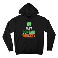 May Contain Whiskey Funny St Patricks Day Hoodie