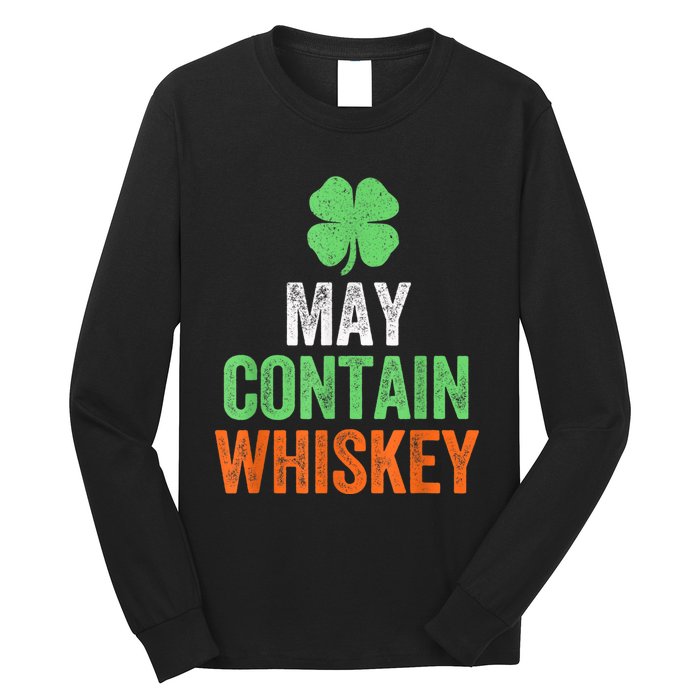 May Contain Whiskey Funny St Patricks Day Long Sleeve Shirt