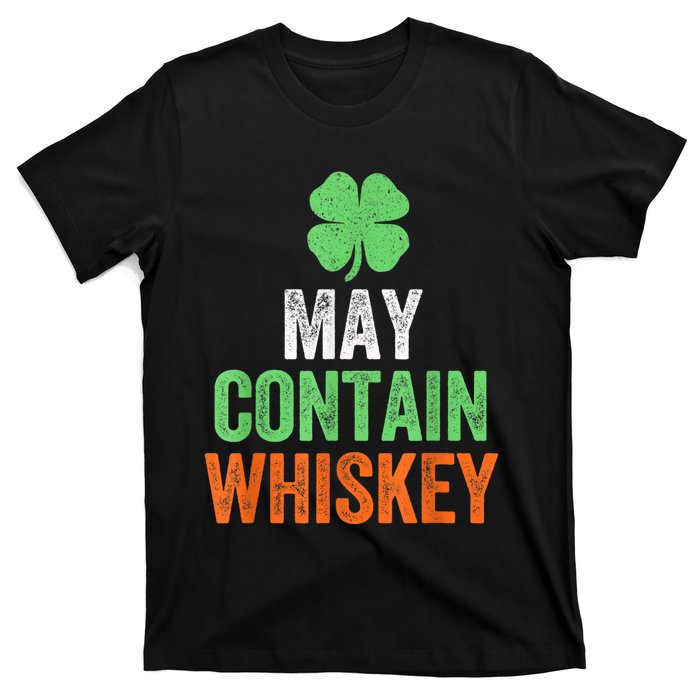 May Contain Whiskey Funny St Patricks Day T-Shirt