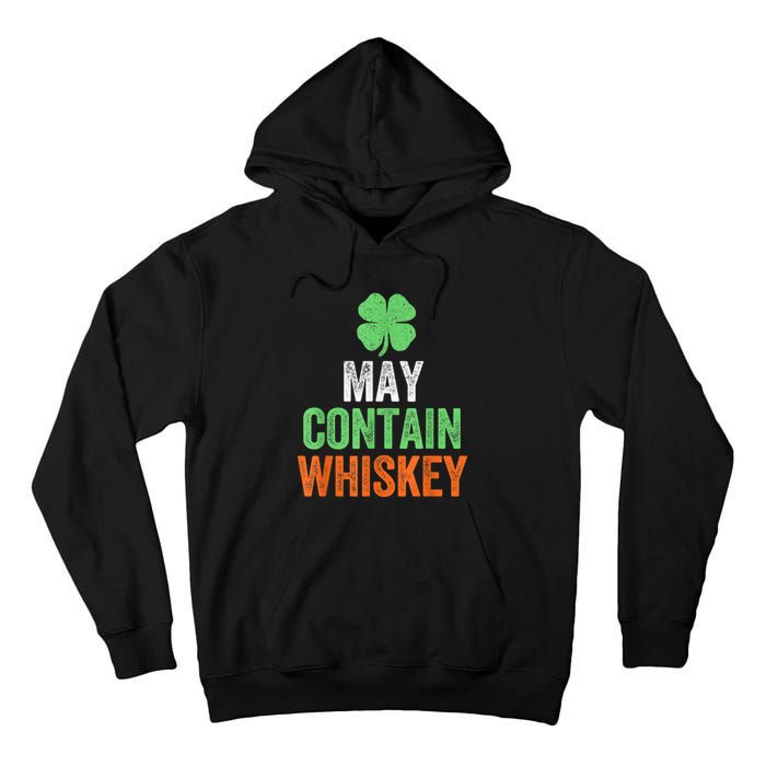 May Contain Whiskey Funny St Patricks Day Tall Hoodie