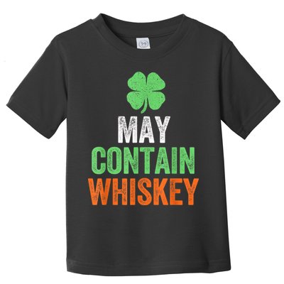 May Contain Whiskey Funny St Patricks Day Toddler T-Shirt