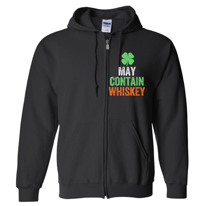 May Contain Whiskey Funny St Patricks Day Full Zip Hoodie