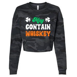 May Contain Whiskey Funny St Patricks Day Cropped Pullover Crew