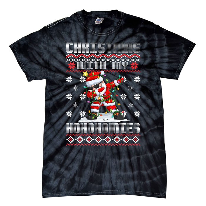 Merry Christmas With My Hohomies Funny Dabbing Santa Xmas Holiday Tie-Dye T-Shirt