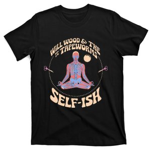 Meditation Colorful Will Wood Basic Selffish Funny T-Shirt