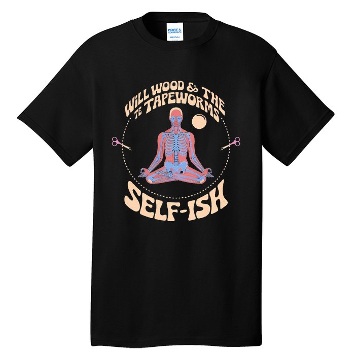 Meditation Colorful Will Wood Basic Selffish Funny Tall T-Shirt