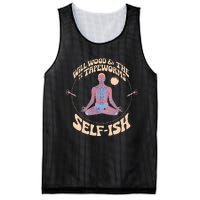 Meditation Colorful Will Wood Basic Selffish Funny Mesh Reversible Basketball Jersey Tank