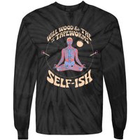 Meditation Colorful Will Wood Basic Selffish Funny Tie-Dye Long Sleeve Shirt