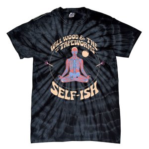 Meditation Colorful Will Wood Basic Selffish Funny Tie-Dye T-Shirt