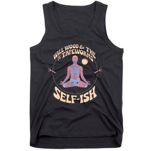 Meditation Colorful Will Wood Basic Selffish Funny Tank Top