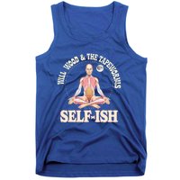 Meditation Colorful Will Wood Basic Selffish Tank Top