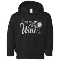 May Contain Wine Funny Wine Lover Gift For Her Toddler Hoodie