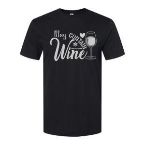 May Contain Wine Funny Wine Lover Gift For Her Softstyle CVC T-Shirt