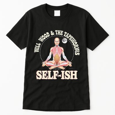 Meditation Colorful Will Wood Basic Selffish Funny Tall T-Shirt