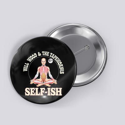 Meditation Colorful Will Wood Basic Selffish Funny Button