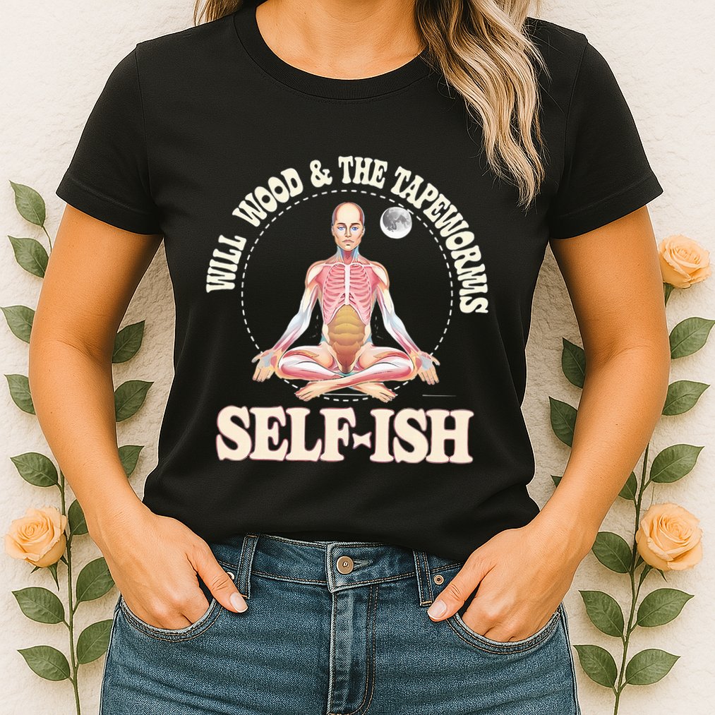 Meditation Colorful Will Wood Basic Selffish Funny Womens T-Shirt
