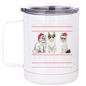 Meowy Chillin With My Cats Feline Fun Christmas Cat Funny Gift 12 oz Stainless Steel Tumbler Cup