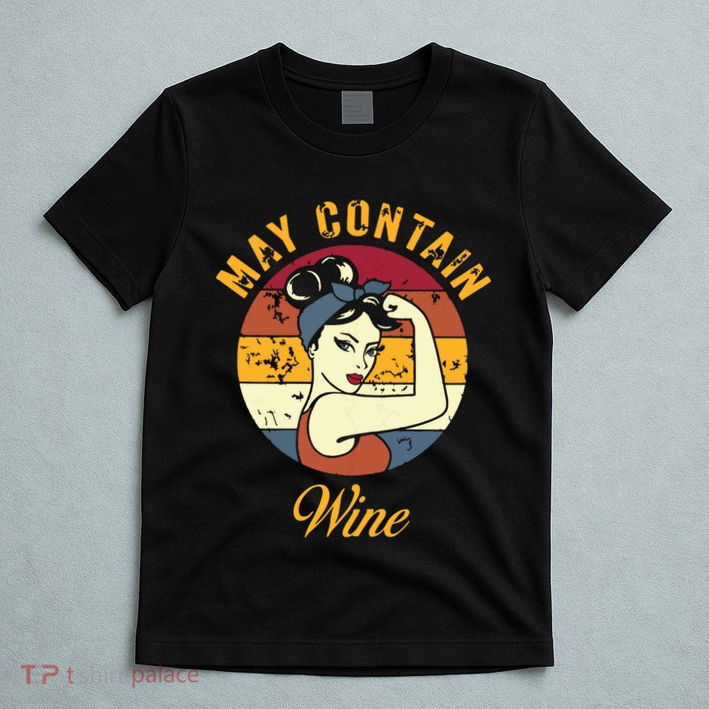 May Contain Wine Shirts Funny Wine Tasting Red Wine Lover T-Shirt