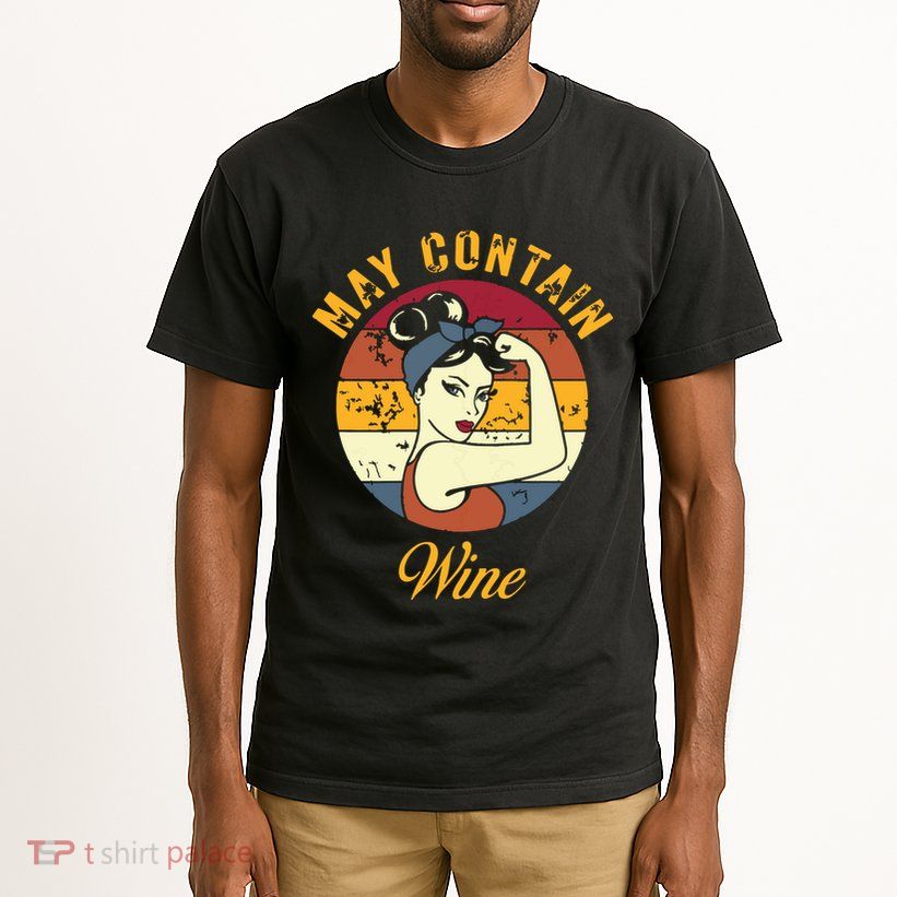May Contain Wine Shirts Funny Wine Tasting Red Wine Lover Tall T-Shirt