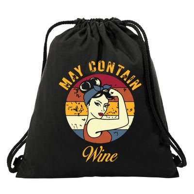 May Contain Wine Shirts Funny Wine Tasting Red Wine Lover Drawstring Bag