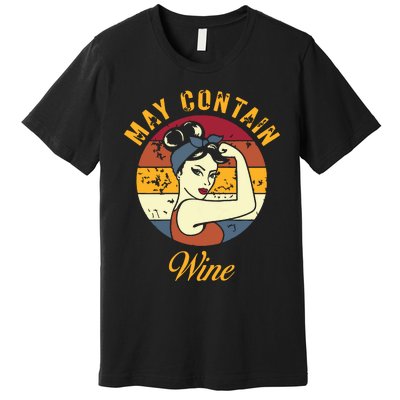 May Contain Wine Shirts Funny Wine Tasting Red Wine Lover Premium T-Shirt