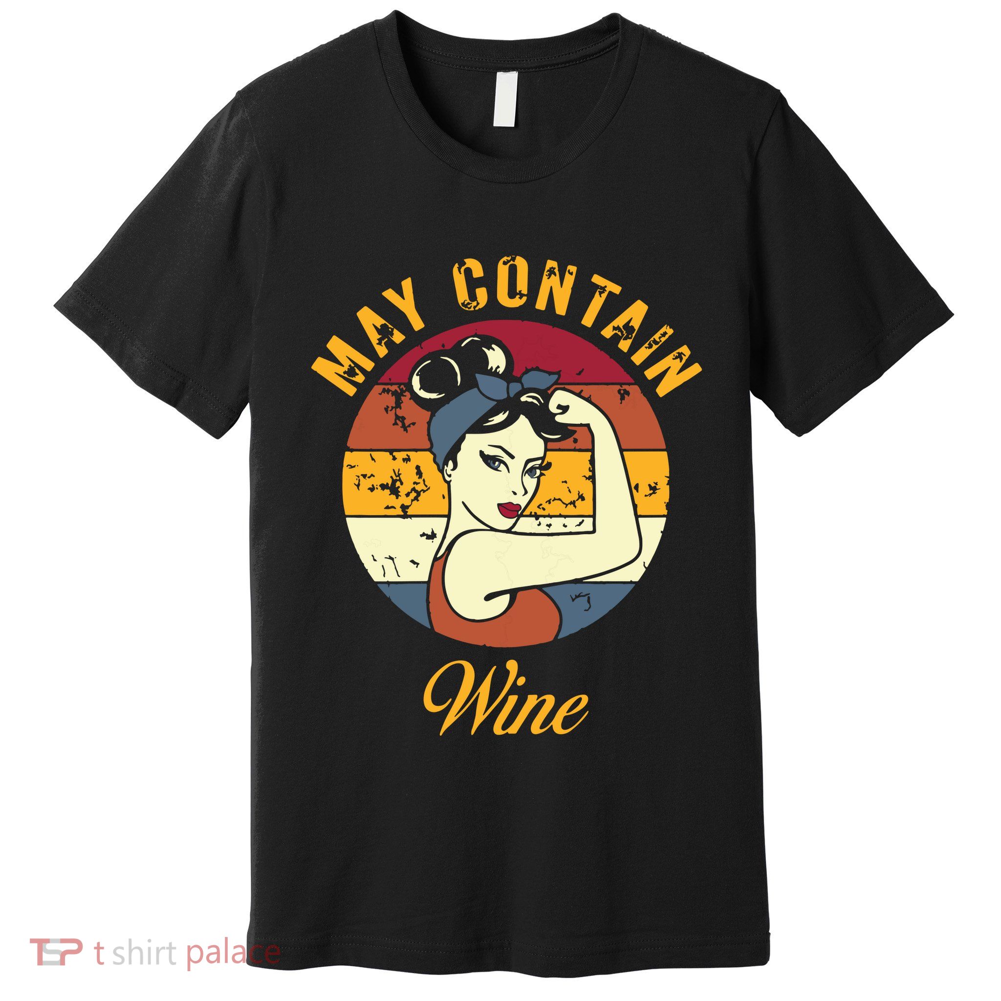 May Contain Wine Shirts Funny Wine Tasting Red Wine Lover Premium T-Shirt