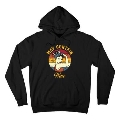 May Contain Wine Shirts Funny Wine Tasting Red Wine Lover Tall Hoodie