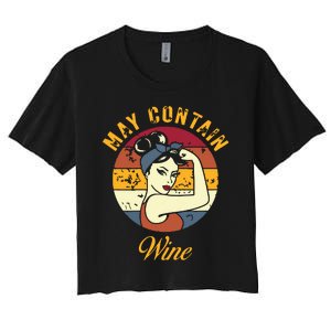 May Contain Wine Shirts Funny Wine Tasting Red Wine Lover Women's Crop Top Tee